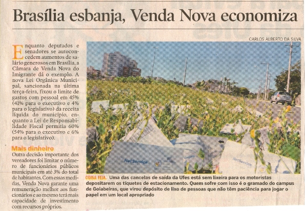 Brasília esbanja, Venda Nova economiza